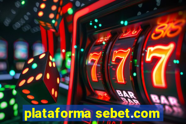 plataforma sebet.com