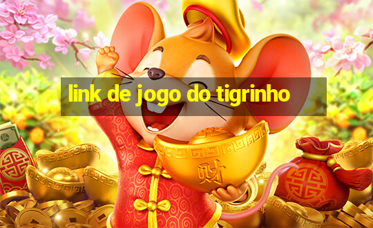 link de jogo do tigrinho