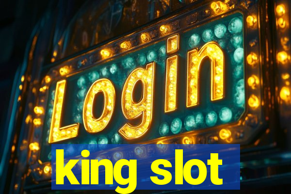 king slot