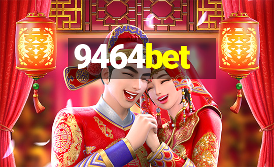 9464bet