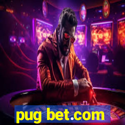 pug bet.com