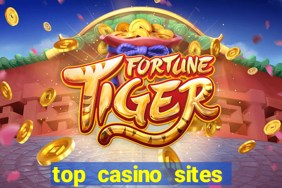 top casino sites real money casinos