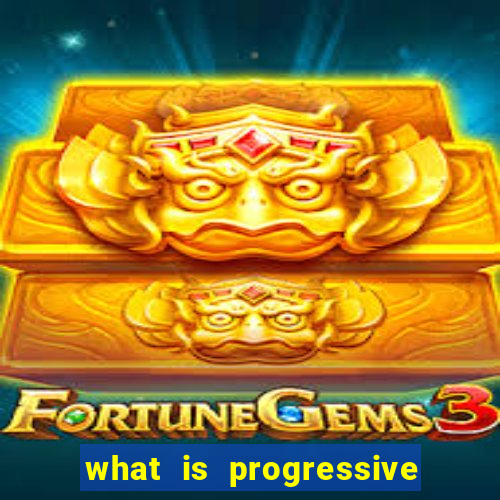 what is progressive jackpot slot