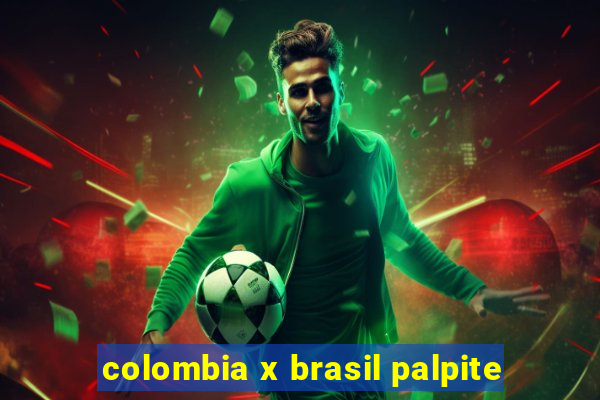 colombia x brasil palpite