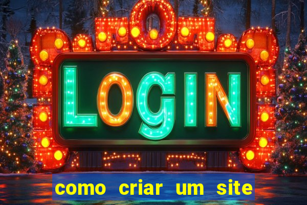 como criar um site de jogos de azar