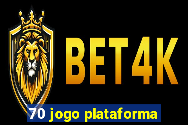 70 jogo plataforma