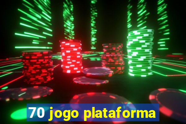 70 jogo plataforma