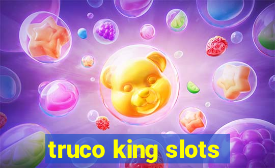 truco king slots