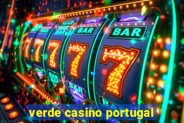 verde casino portugal