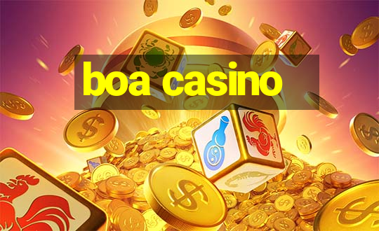 boa casino