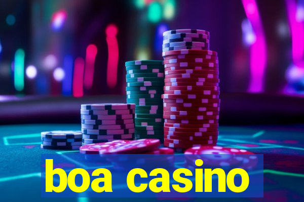 boa casino