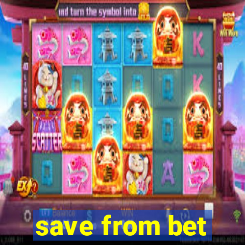 save from bet