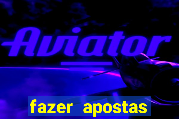 fazer apostas online loterias