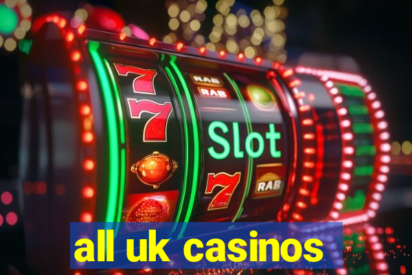 all uk casinos