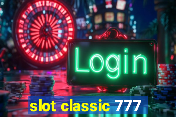 slot classic 777