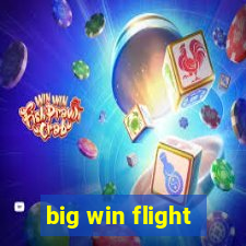 big win flight