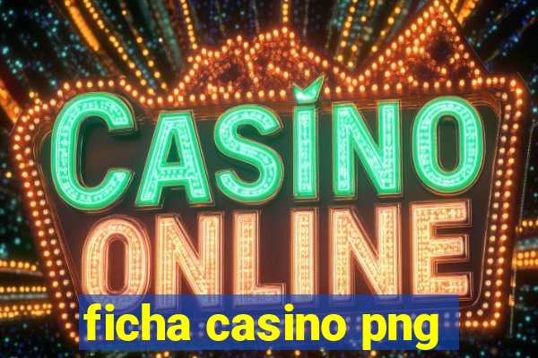 ficha casino png