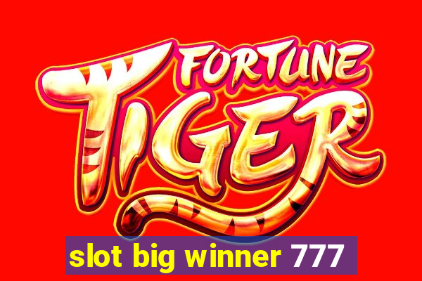 slot big winner 777