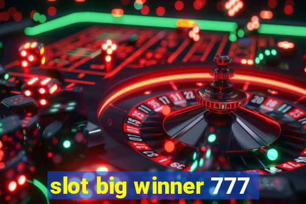 slot big winner 777