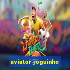 aviator joguinho