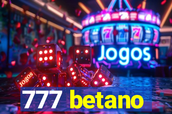 777 betano