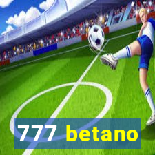 777 betano