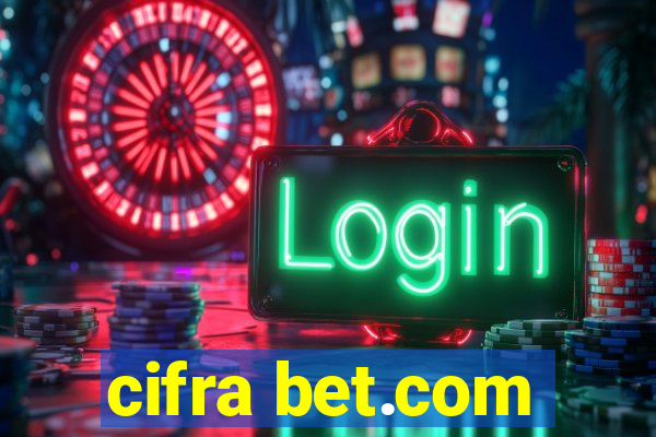 cifra bet.com