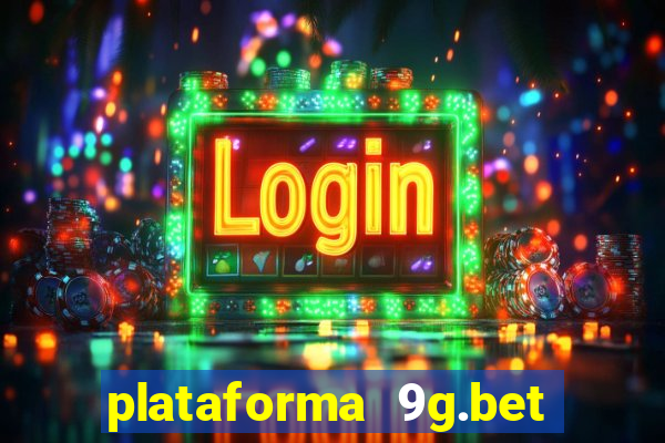 plataforma 9g.bet é confiável