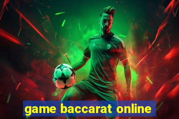 game baccarat online