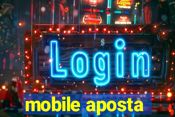 mobile aposta