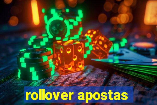 rollover apostas