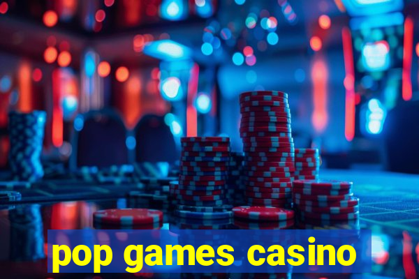 pop games casino