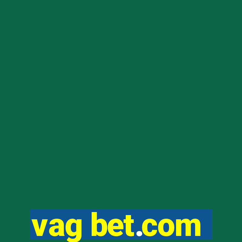 vag bet.com