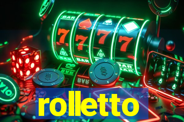 rolletto