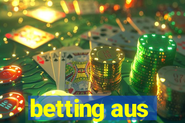 betting aus