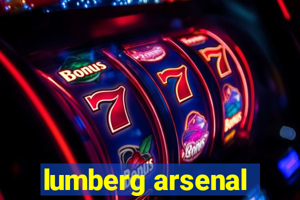 lumberg arsenal