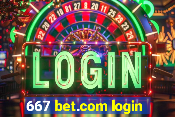 667 bet.com login