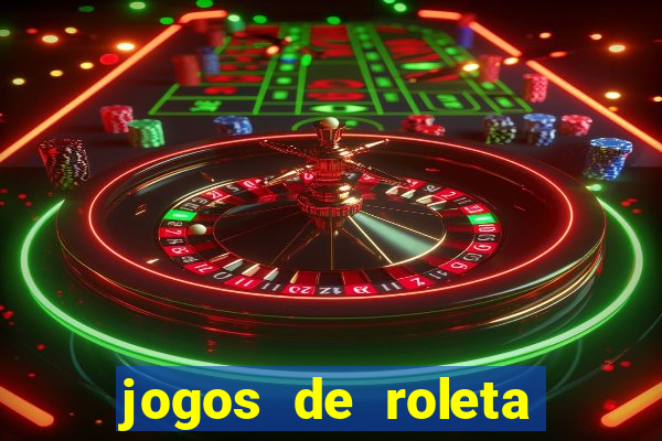 jogos de roleta gratis online