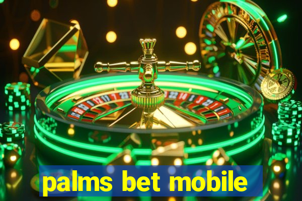 palms bet mobile