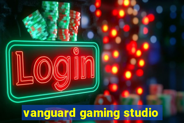 vanguard gaming studio