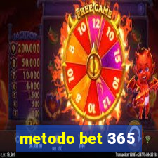 metodo bet 365