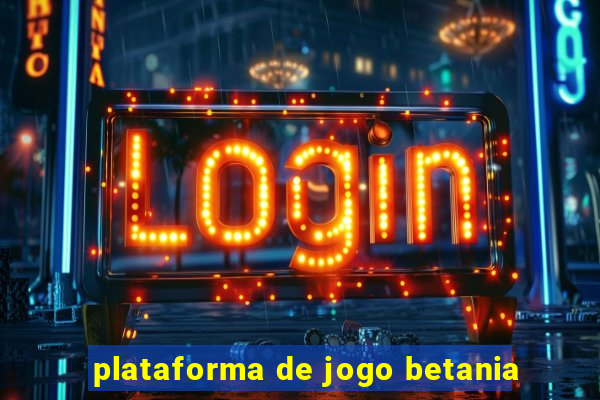 plataforma de jogo betania