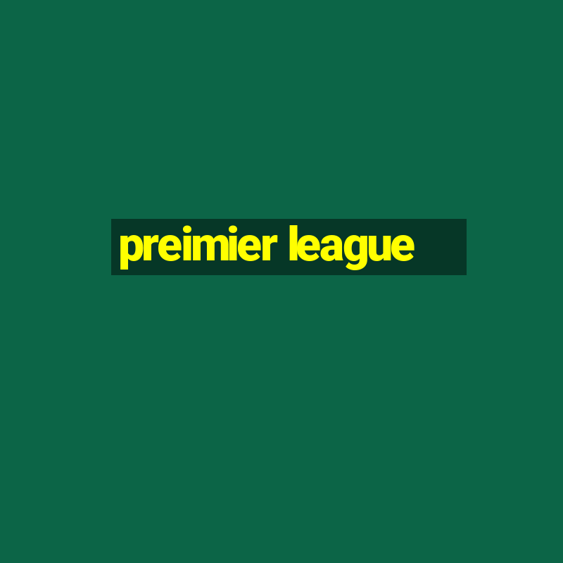 preimier league