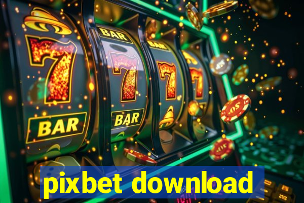 pixbet download