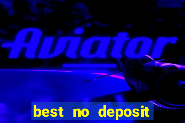 best no deposit bonus online casinos