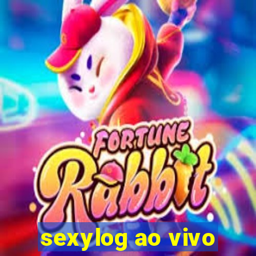 sexylog ao vivo