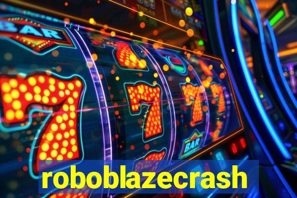 roboblazecrash