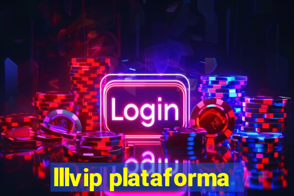 lllvip plataforma