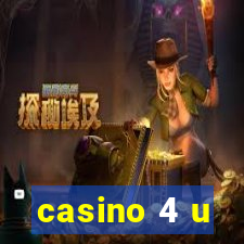 casino 4 u