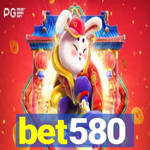 bet580